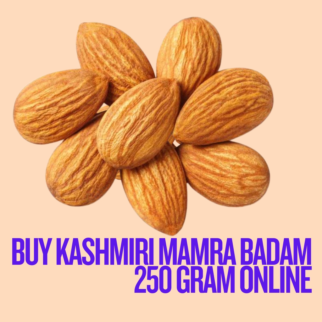 IRANI MAMRA BADM aND AFGHANI MAMRA BADAM 250GM